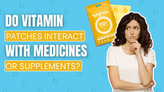 Can Vitamin Patches Interact with Medications or Other Supplements?