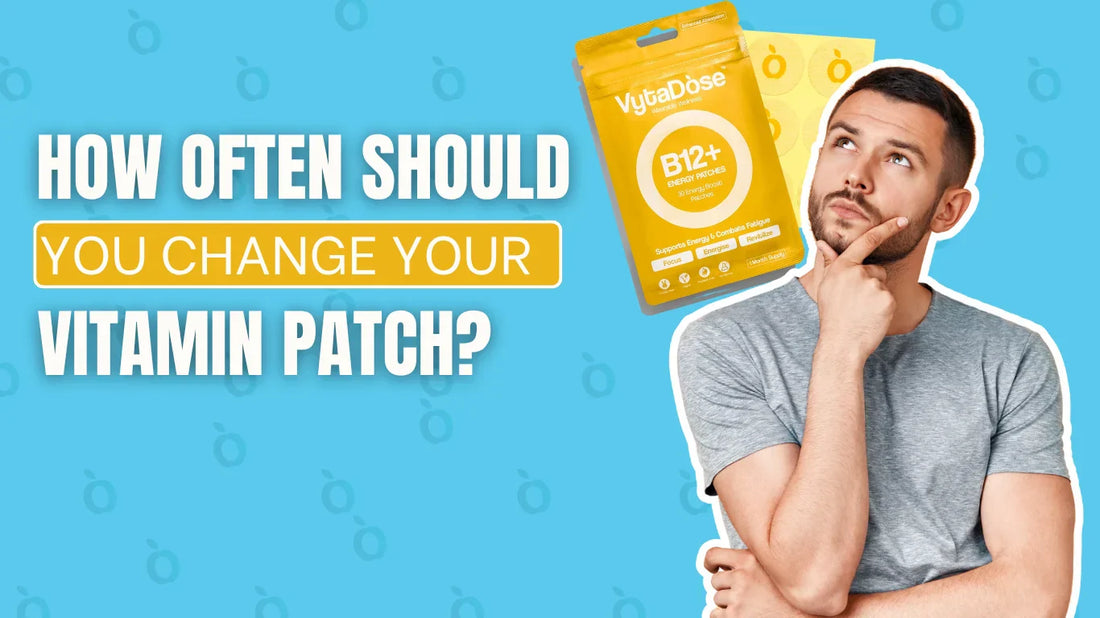 How Often Do I Need to Change the Vitamin Patch?