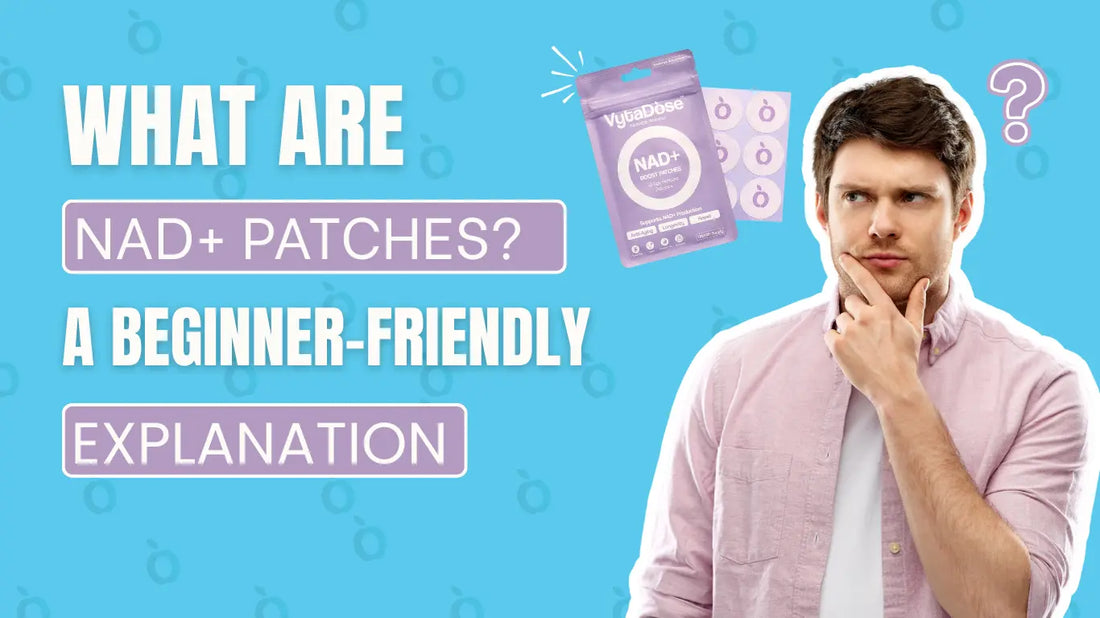 What Are NAD+ Patches? A Beginner-Friendly Explanation